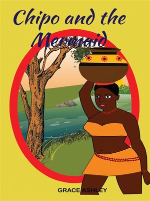 cover image of Chipo and the Mermaid and Other Stories